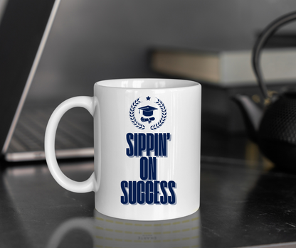 Sippin' on Success Mug